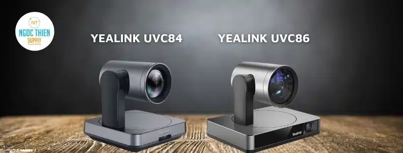 Yealink UVC84 và UVC86