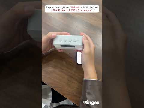 Hướng dẫn kết nối Wifi với loa thông báo chuyển khoản Tingee Box với app Tingee Merchant