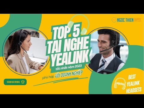 Top 5 tai nghe Yealink tốt nhất