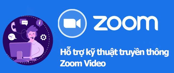 Hỗ trợ kỹ thuật truyền thông Zoom Video