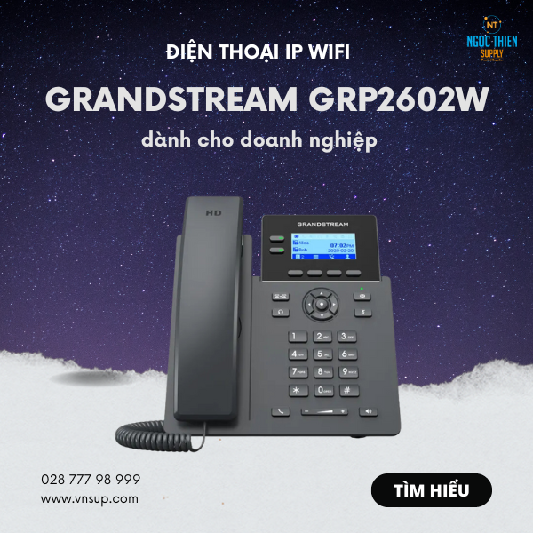 Điện thoại IP Wifi Grandstream GRP2602W