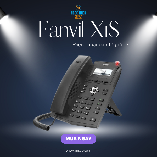 Điện thoại bàn IP giá rẻ Fanvil X1S