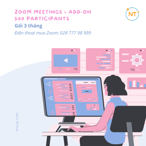 Phần mềm Zoom Meetings + Add-on 500 participants gói 3 tháng