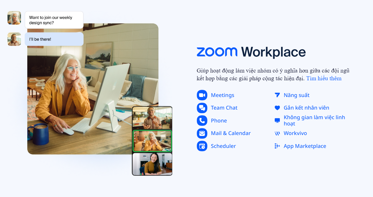 Zoom Workplace có các chức năng đáp ứng nhu cầu cộng tác, giao tiếp của các doanh nghiệp