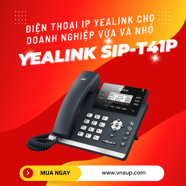 Điện thoại IP Yealink SIP-T41P cho doanh nghiệp vừa và nhỏ