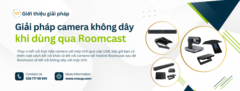 Giải pháp camera không dây khi dùng qua Roomcast