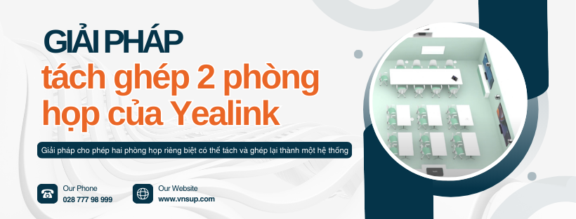 giải pháp tách ghép 2 phòng họp của Yealink