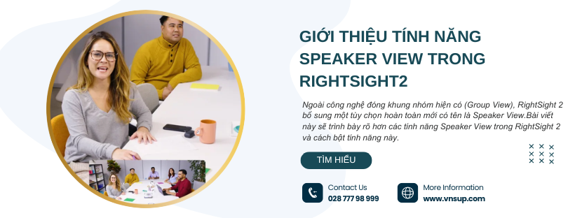 Tính năng Speaker View trong RightSight 2