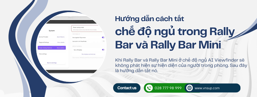 tắt chế độ ngủ trong Rally Bar và Rally Bar Mini