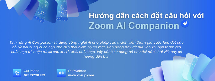 Hướng dẫn cách đặt câu hỏi trên Zoom AI Companion