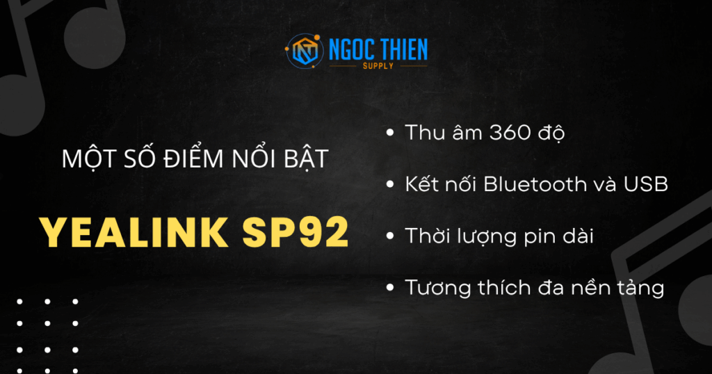 Một số điểm nổi bật của loa hội nghị di động Yealink SP92