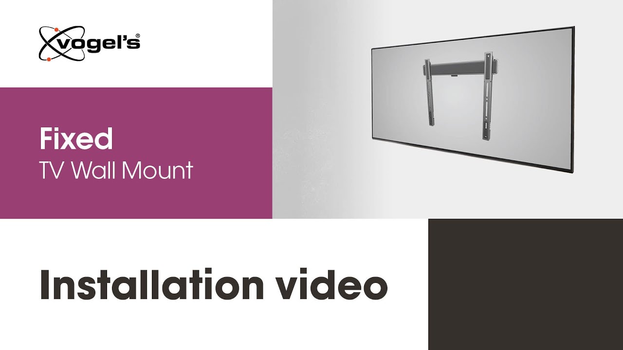 How to install your large TV with Fixed ELITE TV Wall Mount flat against the wall  | Vogel's