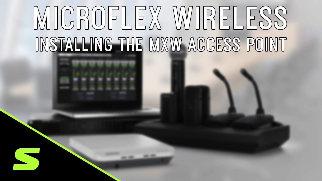 Microflex Wireless: How to Install the MXW Access Point | Shure