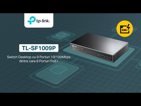 TP-Link Enterprise | Prezentare Switch PoE+ TL-SF1009P - Switch Desktop cu 9 porturi 10/100Mbps
