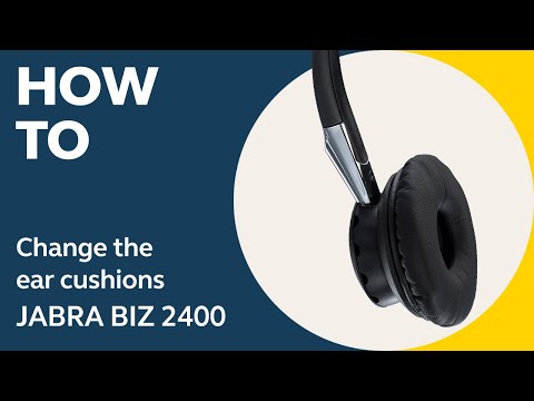 Jabra BIZ ™ 2400: How to change the ear cushions | Jabra Support