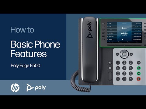 Poly Edge E500: Basic Phone Features | HP Support