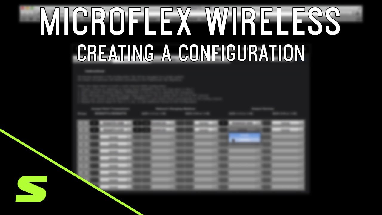 Microflex Wireless: How to Create a Configuration | Shure