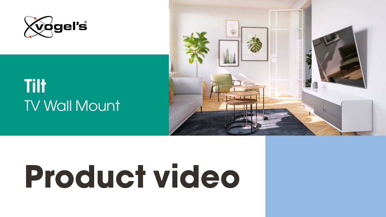 Your TV higher on the wall | Tilt TV Wall Mount | COMFORT, stylish and secure | Vogel's