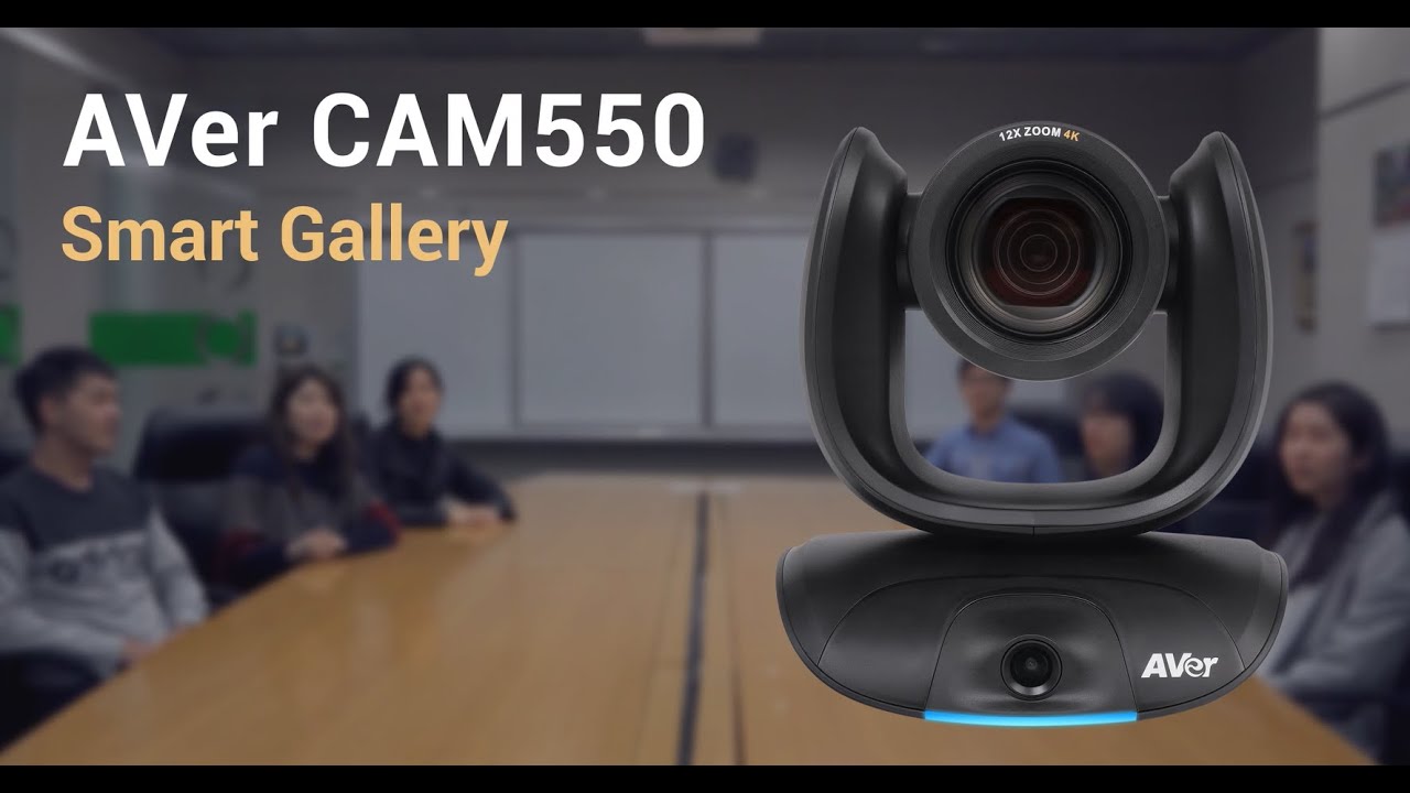 AVer CAM550 Quality Video | Smart Gallery