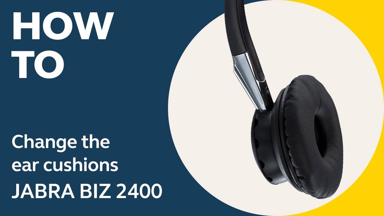 Jabra BIZ ™ 2400: How to change the ear cushions | Jabra Support