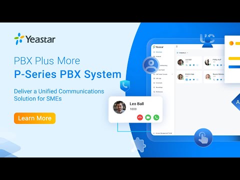 PBX Plus More: Yeastar P-Series PBX System | Product Introduction with Highlight Features