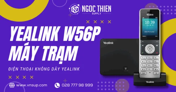 Yealink W56P (Máy Trạm)- Điện thoại không dây YealinkYealink W56P (Máy Trạm)- Điện thoại không dây Yealink