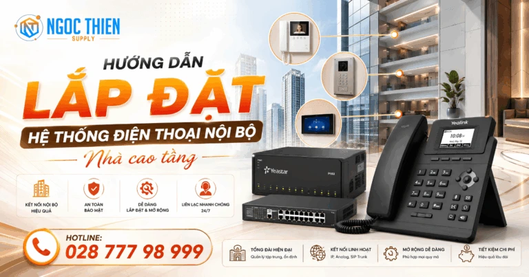 Hướng dẫn lắp đặt hệ thống điện thoại nội bộ nhà cao tầng