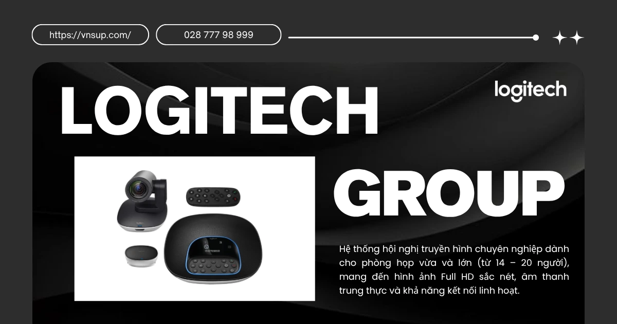 Camera hội nghị Logitech Group thiết kế tối ưu cho phòng vừa và lớn