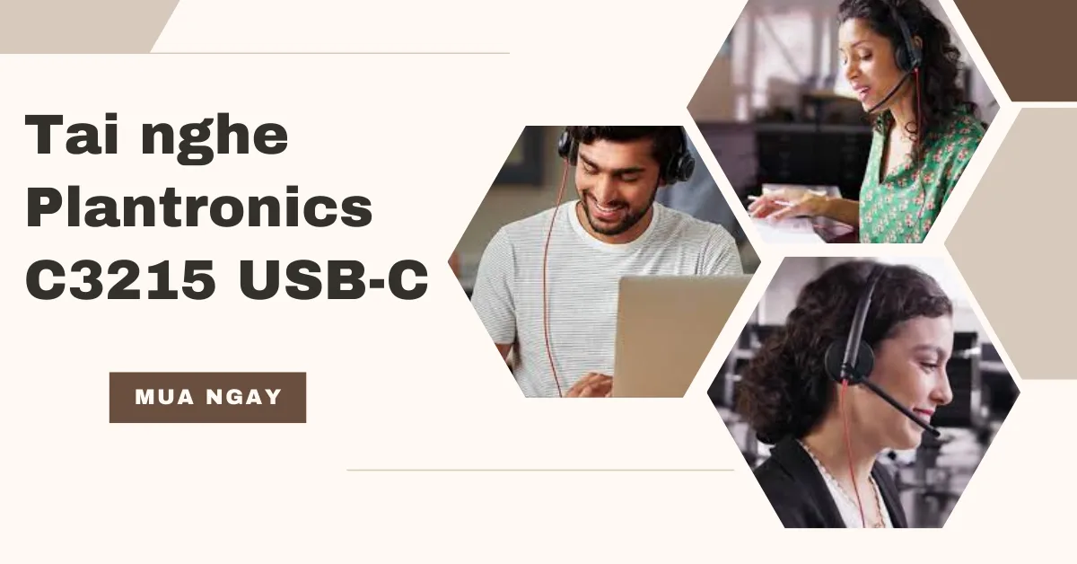 Tai nghe chống ồn Plantronics C3215 USB-C