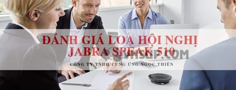 Đánh giá loa hội nghị Jabra 510