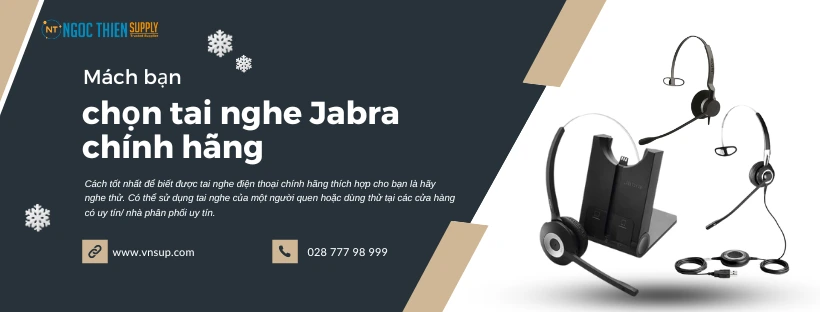 chọn tai nghe Jabra chính hãng