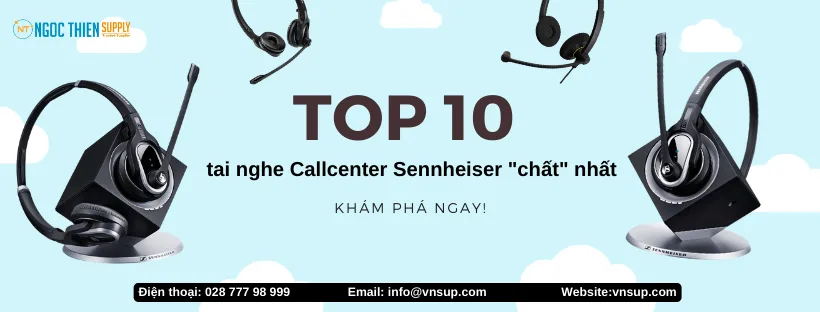 tai nghe Callcenter Sennheiser chất nhất