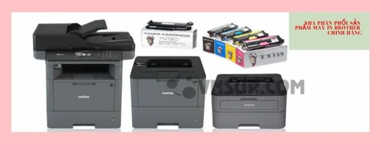 Nhà phân phối sản phẩm máy in brother chính hãng