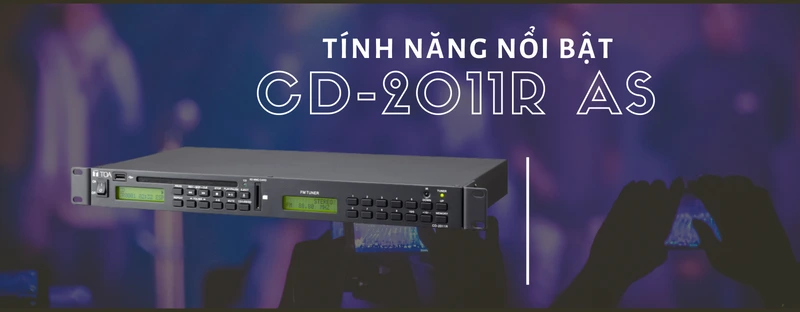 tính năng bộ phát cd toa 2011r-as