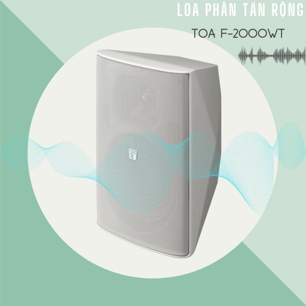loa phân tán rộng toa f-2000wt