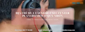 mua tai nghe call center Plantronics ở Quy Nhơn