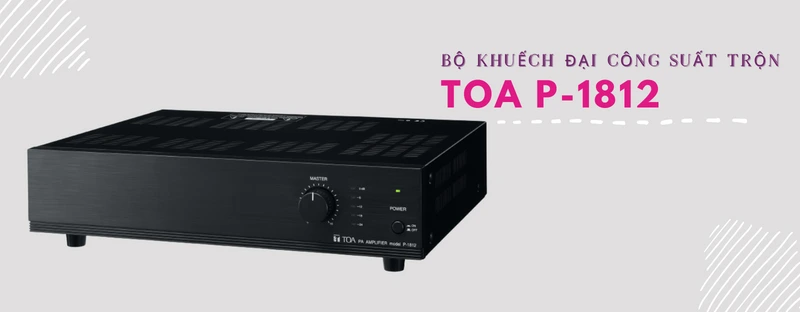 bộ khuếch đại toa p-1812