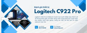Đánh giá thiết bị Logitech Webcam C922 Pro