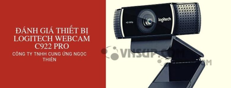 Đánh giá thiết bị Logitech Webcam C922 Pro