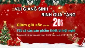 "Sốc" với chương trình khuyến mãi "VUI GIÁNG SINH - RINH QUÀ TẶNG"
