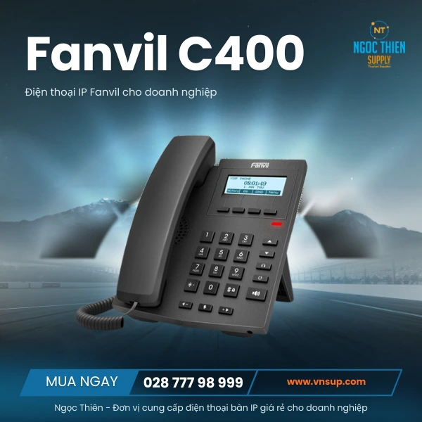 Điện thoại IP Fanvil giá rẻ cho doanh nghiệp Fanvil C400