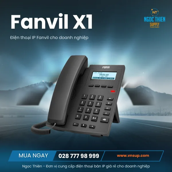 Điện thoại IP Fanvil giá rẻ cho doanh nghiệp Fanvil X1