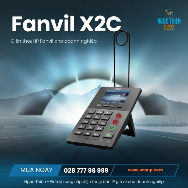 Điện thoại IP Fanvil giá rẻ cho doanh nghiệp Fanvil X2C