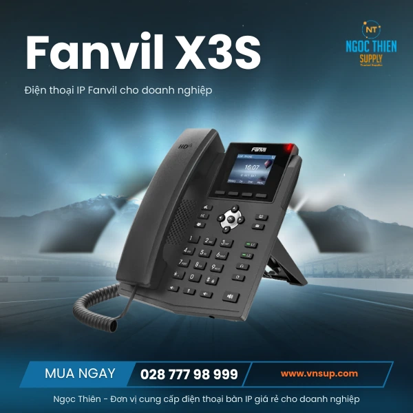 Điện thoại IP Fanvil giá rẻ cho doanh nghiệp Fanvil X3S