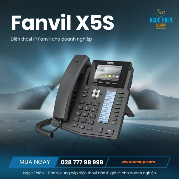 Điện thoại IP Fanvil giá rẻ cho doanh nghiệp Fanvil X5S
