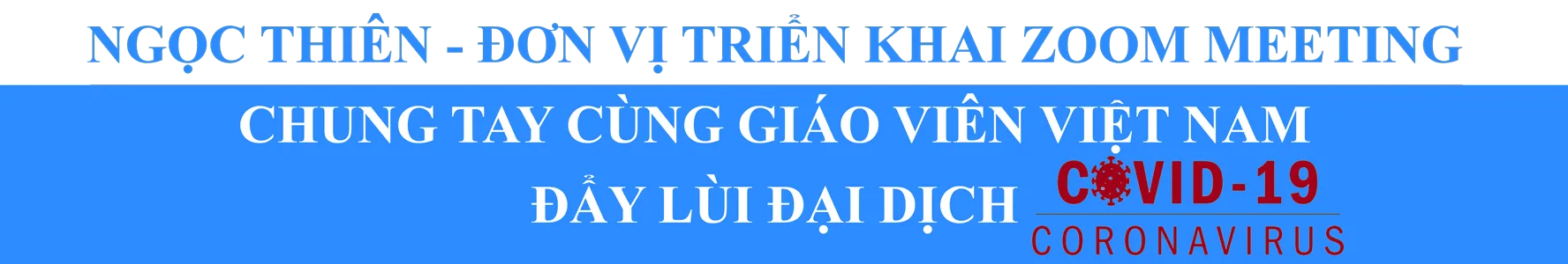 Zoom Meeting| Dạy và học trực tuyến mùa dịch Covid-19