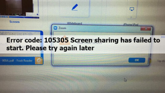 Error code: 105305 Screen sharing has failed to start. Please try again later