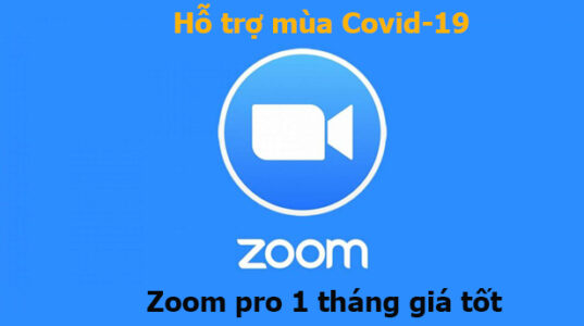 Hỗ trợ mùa Covid-19 cung cấp Zoom Meeting chính hãng giá tốt
