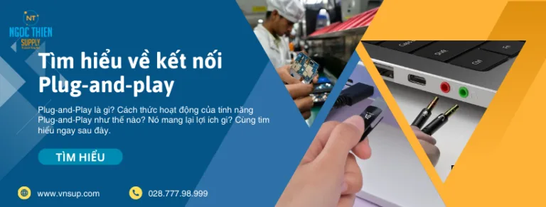 Kết nối Plug-and-Play là gì