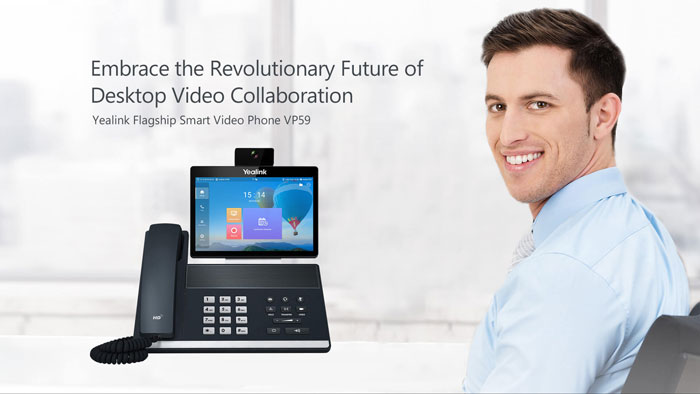 Yealink VP59-VCS Edition - điện thoại video thông minh thế hệ mới